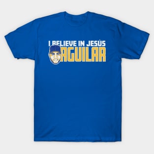 Jesus Aguilar Believe In Jesus T-Shirt